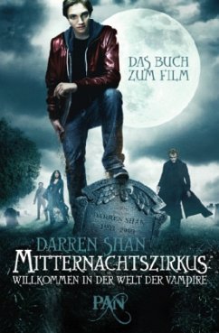 Willkommen in der Welt der Vampire / Mitternachtszirkus Bd.1 - Shan, Darren