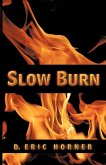 Slow Burn