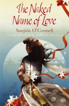 The Naked Name of Love - O'Connell, Sanjida