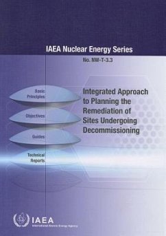 Integrated Approach to Planning the Remediation of Sites Undergoing Decommissioning: IAEA Nuclear Energy Series No. NW-T-3.3