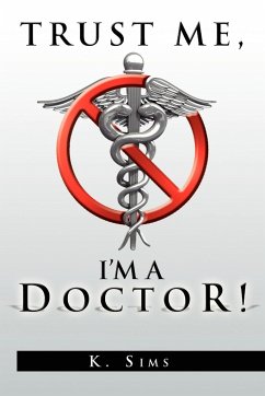 Trust Me, I'm a Doctor! - Sims, K.