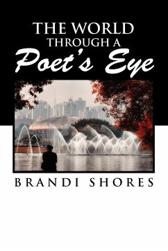 The World Through a Poet's Eye - Shores, Brandi