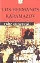 Los hermanos Karamazov - Dostoevskiï, Fiodor Mijaïlovich