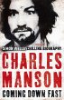 Charles Manson: Coming Down Fast - Bild 1