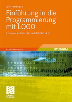 Einführung in die Programmierung mit LOGO. Lehrbuch für Unterricht und Selbststudium. - Hromkovi?, Juraj