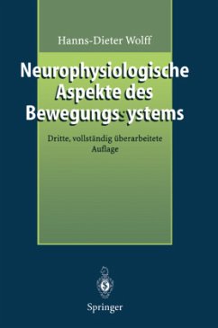 Neurophysiologische Aspekte des Bewegungssystems - Wolff, Hanns-Dieter