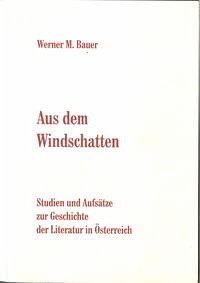 Aus dem Windschatten - Bauer, Werner M.