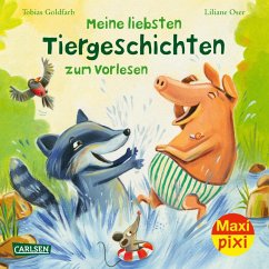 Maxi Pixi 416: Meine liebsten Tiergeschichten zum Vorlesen - Goldfarb, Tobias