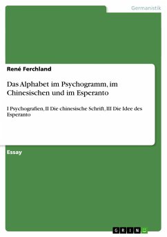 Das Alphabet im Psychogramm, im Chinesischen und im Esperanto - Ferchland, René