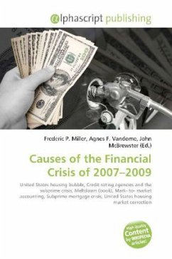 Causes of the Financial Crisis of 2007 - 2009