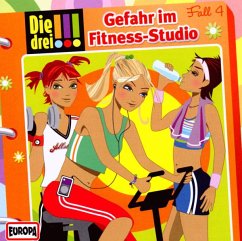 Gefahr im Fitness-Studio / Die drei Ausrufezeichen Bd.4