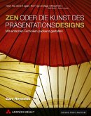 ZEN oder die Kunst des guten Präsentationsdesigns