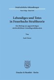 Lebendiges und Totes in Feuerbachs Straftheorie.
