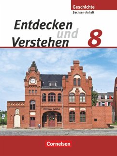 Entdecken und Verstehen 8. Schuljahr. Schülerbuch Sachsen-Snhalt - Potente, Dieter;Lerch-Hennig, Ilse;Quill, Martina;Oomen, Hans-Gert