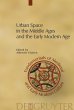 Urban Space in the Middle Ages and the... - Bild 1