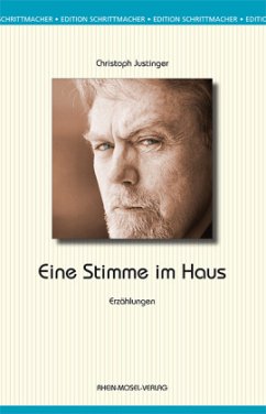 Eine Stimme im Haus - Justinger, Christoph