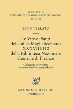 Le Vite di Santi del codice Magliabechiano XXXVIII. 110 della Biblioteca Nazionale Centrale di Firenze - Verlato, Zeno Lorenzo
