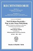 Nach 20 Jahren Perestrojka - Wege zu einer Neuen Weltordnung