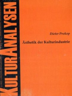 Ästhetik der Kulturindustrie - Prokop, Dieter