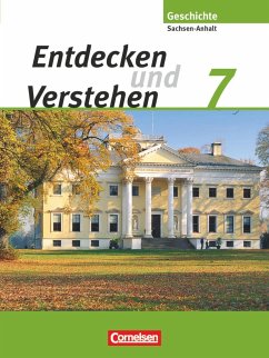 Entdecken und Verstehen 7. Schuljahr. Schülerbuch. Sachsen-Anhalt - Müller, Karl-Heinz;Potente, Dieter;Lerch-Hennig, Ilse;Oomen, Hans-Gert