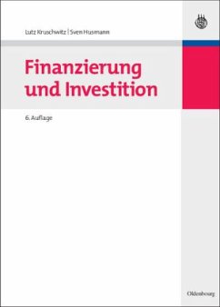 Finanzierung und Investition - Kruschwitz, Lutz; Husmann, Sven