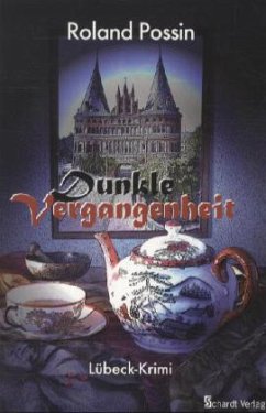 Dunkle Vergangenheit - Possin, Roland