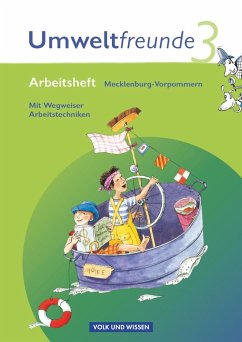 Umweltfreunde 3. Schuljahr. Neubearbeitung 2009. Arbeitsheft. Mecklenburg-Vorpommern - Köster, Hilde;Leimbach, Rolf;Schenk, Gerhild