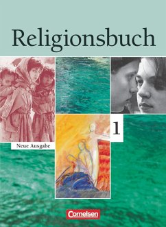 Religionsbuch 1. Sekundarstufe I. Neubearbeitung. Schülerbuch - Grunow, Cordula; Hubel, Torsten-Philipp; Ziegler, Tobias; Zimmermann, Jan