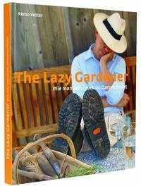 The lazy Gardener