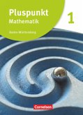 Pluspunkt Mathematik - Baden-Württemberg - Neubearbeitung - Band 1 / Pluspunkt Mathematik, Ausgabe Hauptschule Baden-Württemberg, Neubearbeitung Bd.1