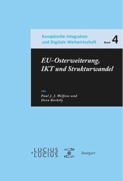 EU-Osterweiterung, IKT und Strukturwandel - Welfens, Paul J. J.;Borbély, Dora