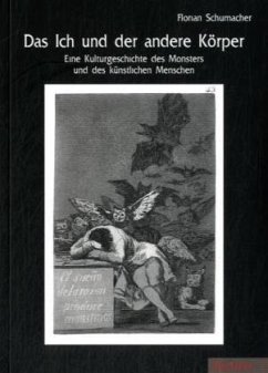 Das Ich und der andere Körper - Schumacher, Florian