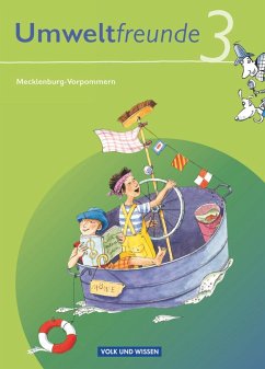 Umweltfreunde 3. Schuljahr. Neubearbeitung 2009. Schülerbuch. Mecklenburg-Vorpommern - Köster, Hilde;Leimbach, Rolf;Schenk, Gerhild