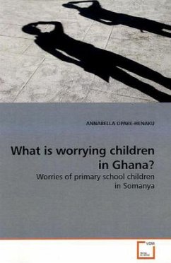 What is worrying children in Ghana? - OPARE-HENAKU, ANNABELLA