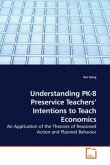 Understanding PK-8 Preservice Teachers Intentions to Teach Economics