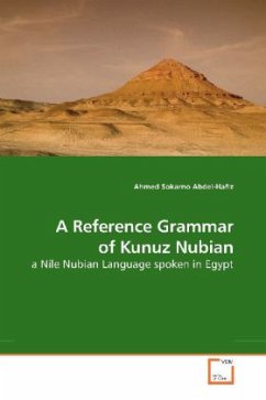 A Reference Grammar of Kunuz Nubian - Abdel-Hafiz, Ahmed S.