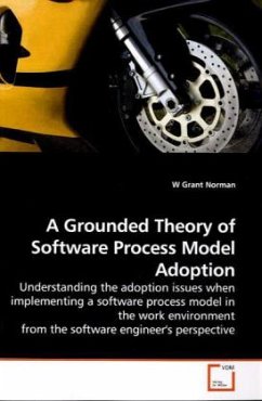 A Grounded Theory of Software Process Model Adoption - Norman, W Grant