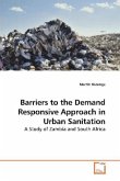 Barriers to the Demand Responsive Approach in Urban Sanitation