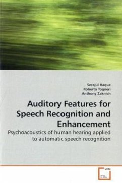 Auditory Features for Speech Recognition and Enhancement - Haque, Serajul