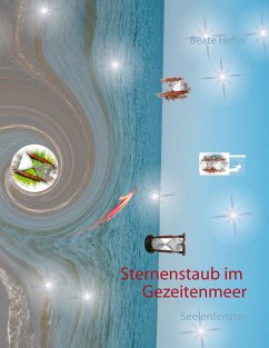 Sternenstaub im Gezeitenmeer - Hefler, Beate