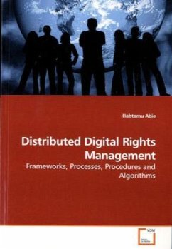 Distributed Digital Rights Management - Abie, Habtamu