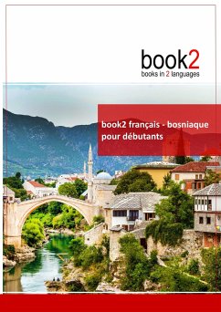 book2 français - bosniaque pour débutants - Schumann, Johannes