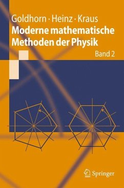Moderne mathematische Methoden der Physik - Goldhorn, Karl-Heinz;Heinz, Hans-Peter;Kraus, Margarita