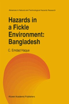 Hazards in a Fickle Environment: Bangladesh - Haque, C. Emdad