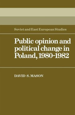 Public Opinion and Political Change in Poland, 1980 1982 - Mason, David Stewart