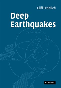 Deep Earthquakes - Frohlich, Cliff; Cliff, Frohlich