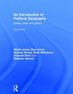 An Introduction to Political Geography - Jones, Martin; Jones, Rhys; Woods, Michael; Whitehead, Mark; Dixon, Deborah; Hannah, Matthew