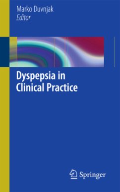 Dyspepsia in Clinical Practice - Duvnjak, Marko (Hrsg.)