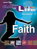 Claim the Life - Faith Semester 1 Leader