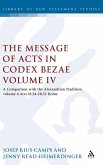 The Message of Acts in Codex Bezae (Vol 4). The Message of Acts in Codex Bezae (Vol 4).
